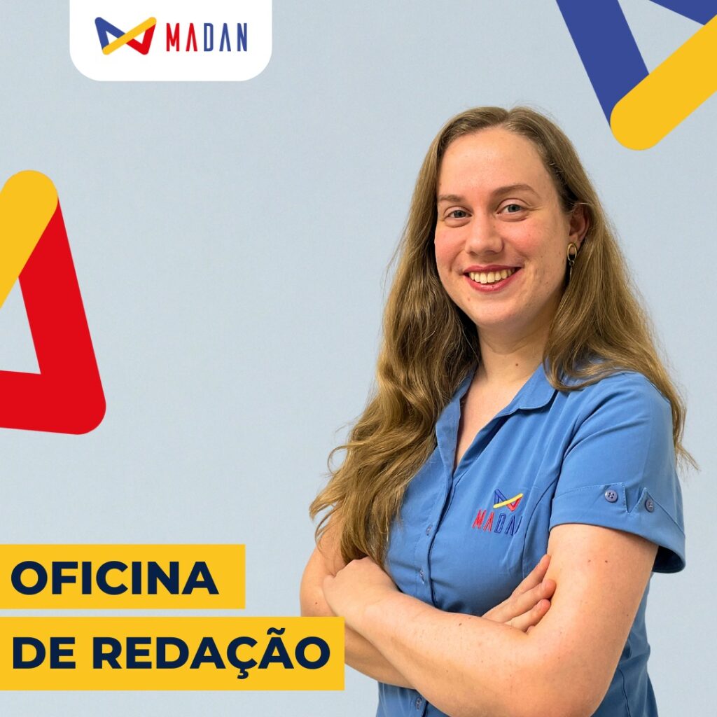 Se liga nesta novidade: MADAN passa a oferecer oficina de redação este ano!