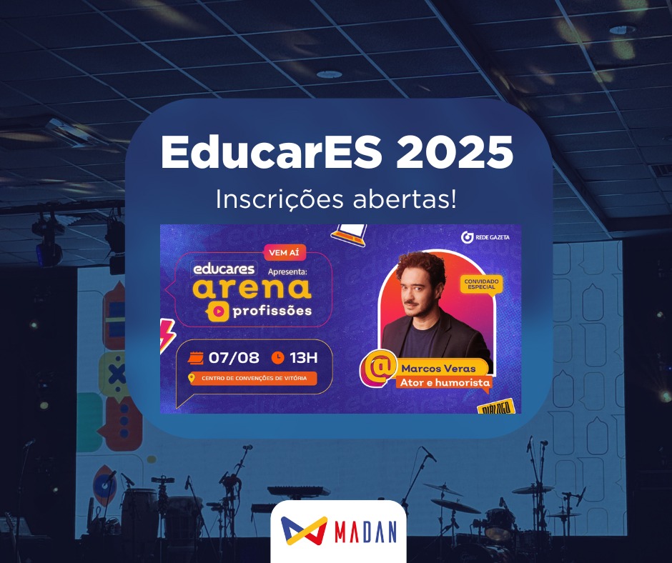 EducarES 2025: escolhas, caminhos e a coragem de recomeçar