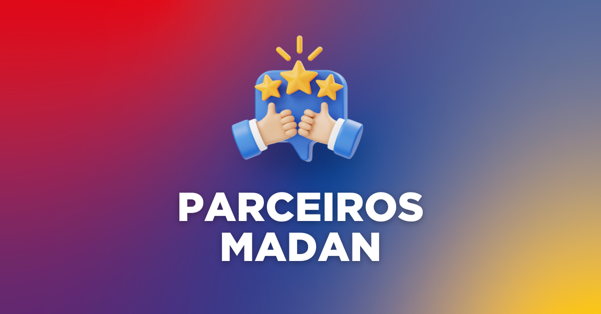 Conheça os parceiros do time MADAN