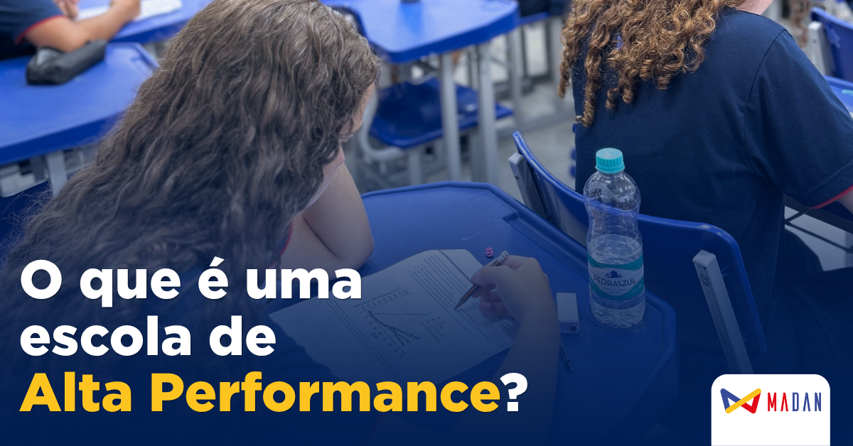 O que é uma escola de alta performance?